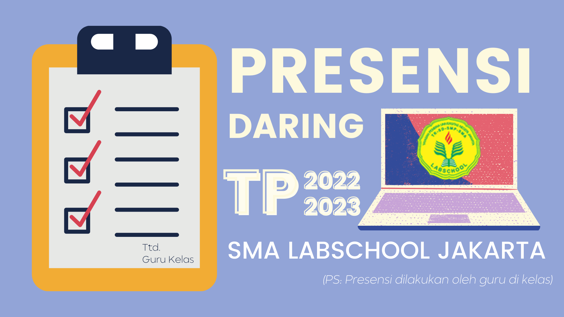 Presensi Kelas ~ SMA Labschool Jakarta (2022/2023)